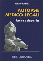 Autopsie medico-legali. Tecnica e diagnostica