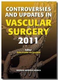 Controversies and updates in vascular surgery 2011 - Jean-Pierre Becquemin - Libro Minerva Medica 2011 | Libraccio.it