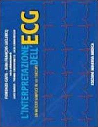 L' interpretazione dell'ECG. Un metodo semplice in 101 tracciati - Fiorenzo Gaita, Jean F. Leclercq - Libro Minerva Medica 2012 | Libraccio.it