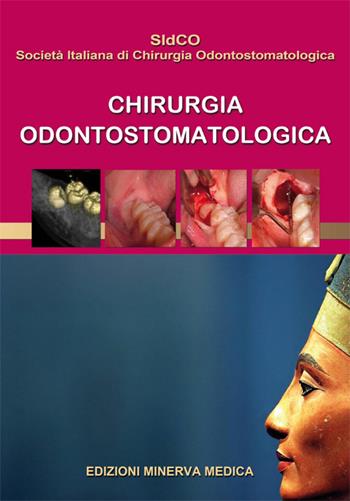 Chirurgia odontostomatologica  - Libro Minerva Medica 2015 | Libraccio.it