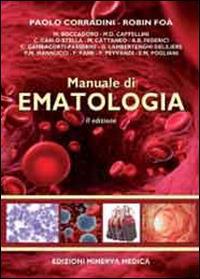 Manuale di ematologia - Paolo Corradini, Robin Foà - Libro Minerva Medica 2014 | Libraccio.it