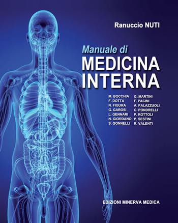 Manuale di medicina interna - Ranuccio Nuti - Libro Minerva Medica 2017 | Libraccio.it