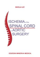 Ischemia of the spinal cord in aortic surgery