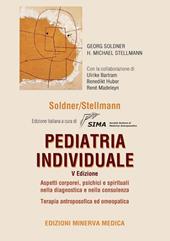 Pediatria individuale. Aspetti corporei, psichici e spirituali nella diagnostica e nella consulenza