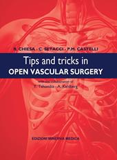 Tips and tricks in open vascular surgery