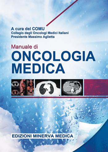 Manuale di oncologia  - Libro Minerva Medica 2018 | Libraccio.it