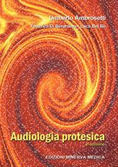 Audiologia protesica. Ediz. per la scuola