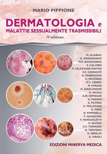 Dermatologia e malattie sessualmente trasmissibili - Mario Pippione - Libro Minerva Medica 2019 | Libraccio.it