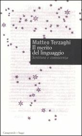 Il merito del linguaggio. Scrittura e conoscenza