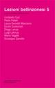 Lezioni bellinzonesi. Vol. 5  - Libro Casagrande 2014, Ricerca e formazione | Libraccio.it