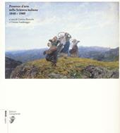 Presenze d'arte nella Svizzera italiana 1840-1960