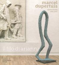 Marcel Dupertuis. Opere-Works 1951-2021. Il filo di Arianna. Ediz. a colori  - Libro Casagrande 2022, Arte e fotografia | Libraccio.it