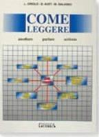 Come leggere - Leonardo Oriolo, Derek Aust, Maria Galasso - Libro Guerra Edizioni 1995 | Libraccio.it