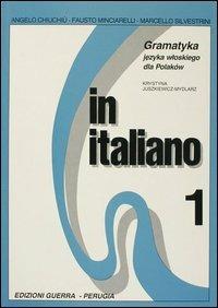 In italiano. Supplemento in polacco. Vol. 1 - Angelo Chiuchiù, Fausto Minciarelli, Marcello Silvestrini - Libro Guerra Edizioni 1994 | Libraccio.it