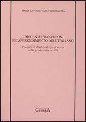 I discenti francofoni e l'apprendimento dell'italiano. Frequenza di alcuni tipi di errori nella produzione scritta