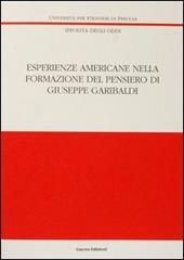 Esperienze americane nella formazione del pensiero di Giuseppe Garibaldi