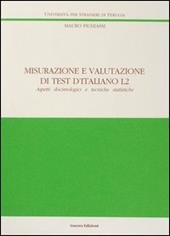 Misurazione e valutazione di test d'italiano L2. Aspetti docimologici e tecniche statistiche