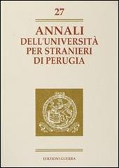 Annali dell'Università per stranieri di Perugia. Anno VIII. Vol. 27