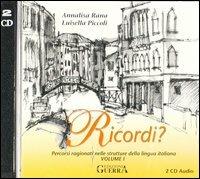 Ricordi? Attività d'ascolto. Con 2 CD Audio. Vol. 1 - Annalisa Rana, Luisella Piccoli - Libro Guerra Edizioni 2019 | Libraccio.it