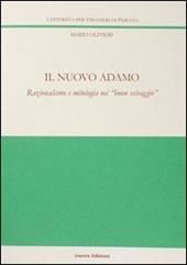 Il nuovo Adamo. Razionalismo e mitologia nel «buon selvaggio»