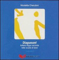 Diapason! L'italiano lingua seconda nella scuola di base. CD-ROM - Nicoletta Cherubini - Libro Guerra Edizioni 2004 | Libraccio.it