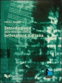 Introduzione allo studio della letteratura italiana - Paolo E. Balboni - Libro Guerra Edizioni 2019, Progetto cultura italiana | Libraccio.it