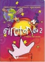 Girotondo. L'italiano nel mondo. Vol. 2 - Linuccio Pederzani, Alida Cappelletti, Marco Mezzadri - Libro Guerra Edizioni 2019 | Libraccio.it