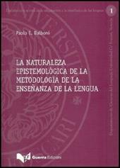 La naturaleza epistemológica de la metodología de la enseñanza de la lengua