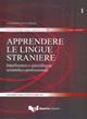 Apprendere le lingue straniere. Interferenza e microlingue scientifico-professionali  - Libro Guerra Edizioni 2019, Conversarii. Sezione ricerca | Libraccio.it
