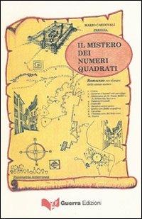 Il mistero dei numeri quadrati - Mario Cardinali - Libro Guerra Edizioni 2019 | Libraccio.it