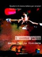 I cento passi. Marco Tullio Giordana - Rosa Errico-Reiter - Libro Guerra Edizioni 2007, Quaderni di cinema italiano per stranieri | Libraccio.it