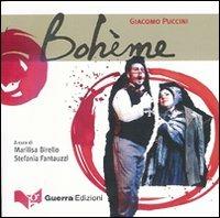 Bohème - Giacomo Puccini - Libro Guerra Edizioni 2019, CDlibri | Libraccio.it