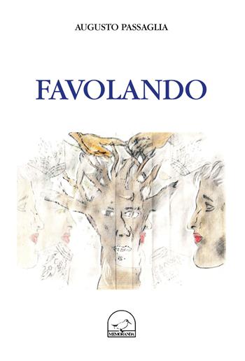 Favolando - Augusto Pazzaglia - Libro Memoranda 2018 | Libraccio.it