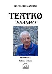 Teatro. Vol. 7: Erasmo.