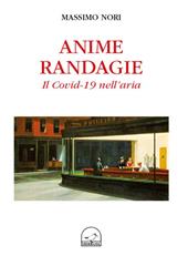 Anime randagie. Il Covid-19 nell'aria