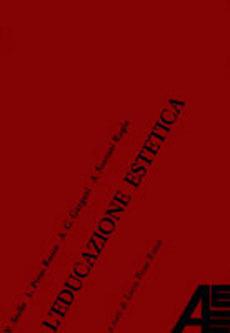 L' educazione estetica - Vittorio Stella, Lucia Pizzo Russo, Aldo Giorgio Gargani - Libro Aesthetica 2013 | Libraccio.it
