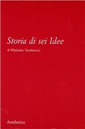Storia di sei idee
