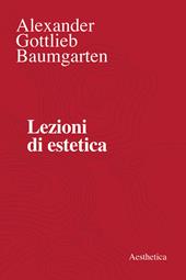 Lezioni di estetica. Nuova ediz.