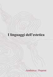 Aesthetica preprint (2023). Vol. 123: I linguaggi dell’estetica