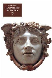 Il giardino di pietra - Nunzio Beddia - Libro A & B 2010, Urania | Libraccio.it
