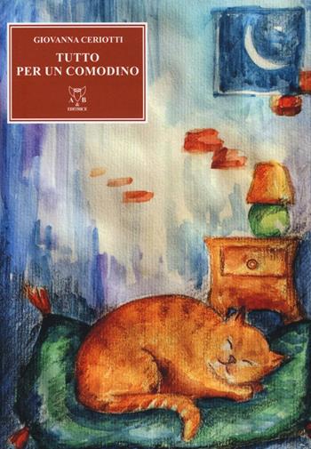 Tutto per un comodino - Giovanna Ceriotti - Libro A & B 2016, Eliconea mini | Libraccio.it