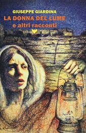 La donna del lume e altri racconti