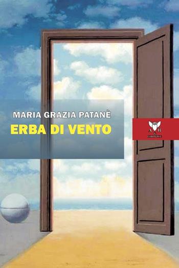 Erba di vento - Maria Grazia Patanè - Libro A & B 2021, Eliconea | Libraccio.it