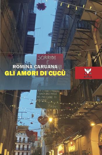 Gli amori di Cucù - Romina Caruana - Libro A & B 2021, Eliconea | Libraccio.it