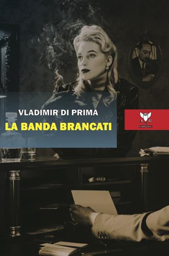 La banda Brancati - Vladimir Di Prima - Libro A & B 2021, Eliconea | Libraccio.it
