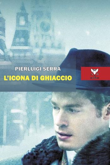 L'icona di ghiaccio - Pierluigi Serra - Libro A & B 2022, Melpomene | Libraccio.it