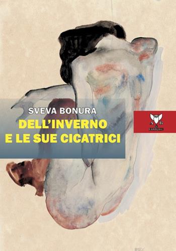Dell'inverno e le sue cicatrici - Sveva Bonura - Libro A & B 2022, Euterpe | Libraccio.it