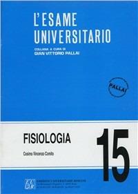 Fisiologia - C. V. Comito - Libro Edizioni Univ. Romane 1995, L'esame universitario | Libraccio.it