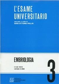 Embriologia - Stefano Passero, Gianfranco De Simone - Libro Edizioni Univ. Romane 1998, L'esame universitario | Libraccio.it