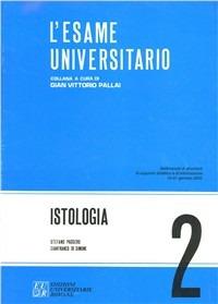 Istologia - Stefano Passero, Gianfranco De Simone - Libro Edizioni Univ. Romane 1998, L'esame universitario | Libraccio.it